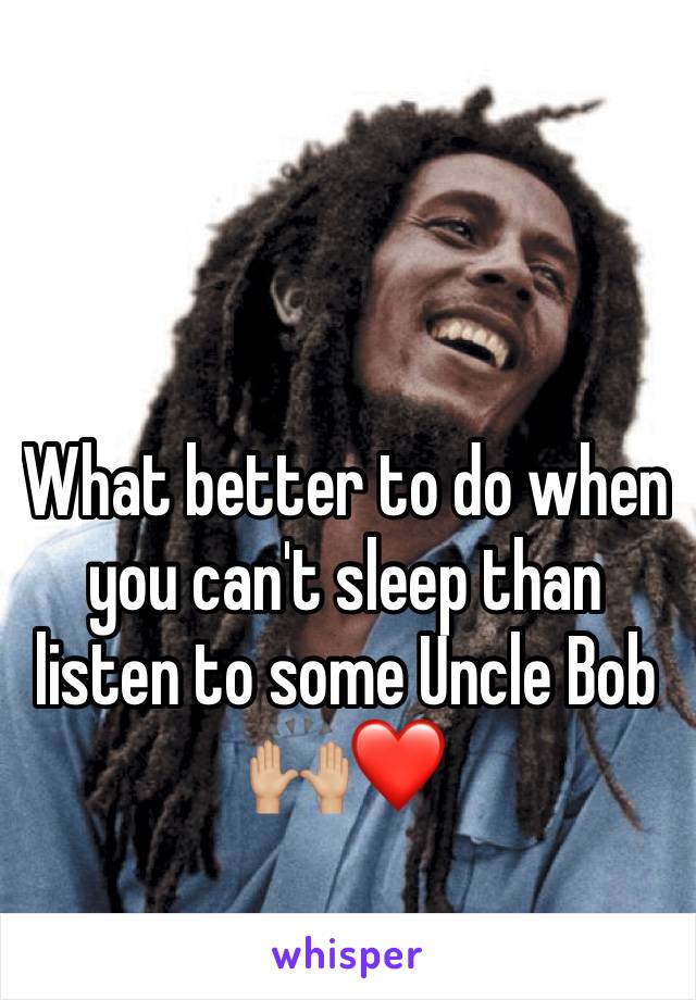 What better to do when you can't sleep than listen to some Uncle Bob 🙌🏼❤️