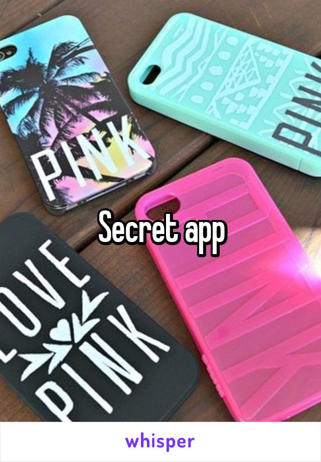 Secret app