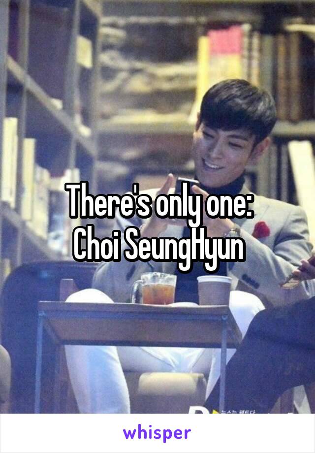 There's only one:
Choi SeungHyun