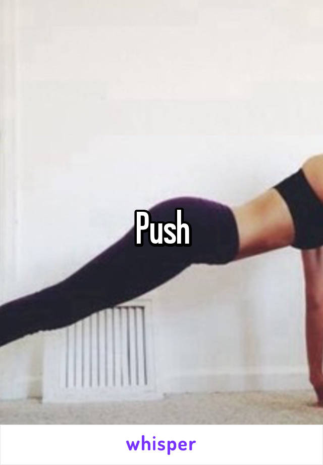 Push