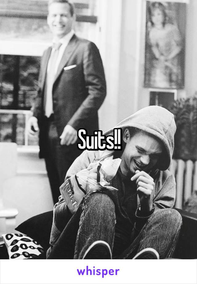 Suits!!