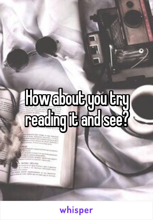 How about you try reading it and see?