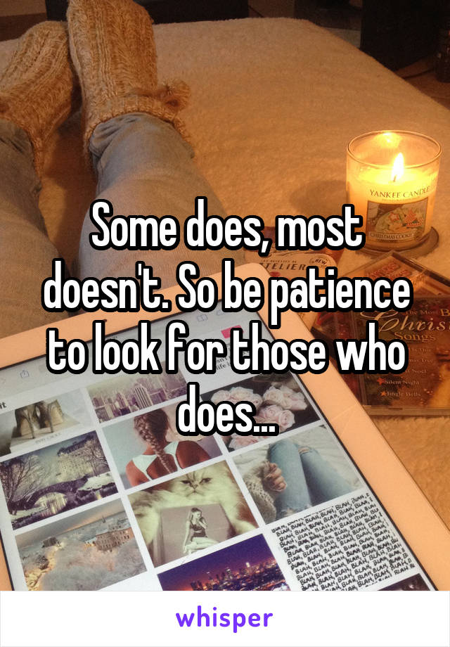 Some does, most doesn't. So be patience to look for those who does...