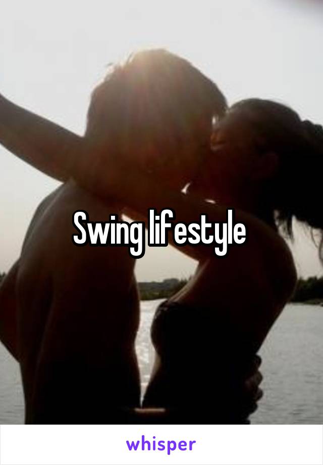 Swing lifestyle 