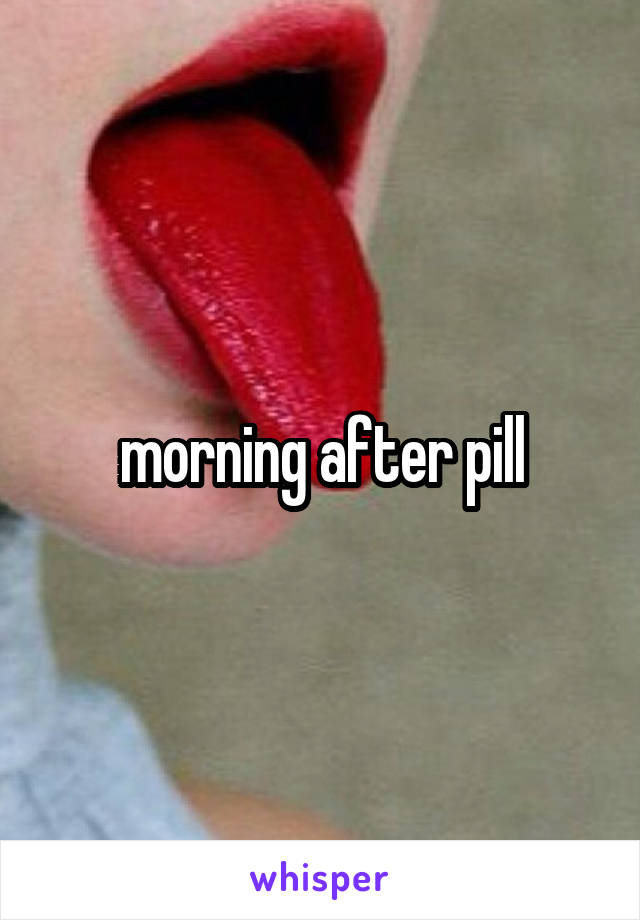 morning after pill