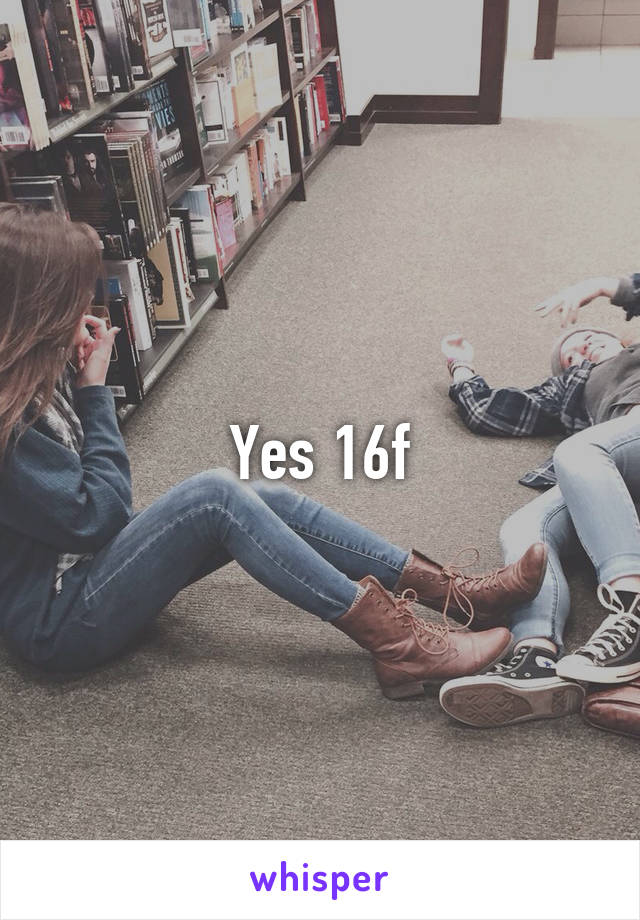 Yes 16f