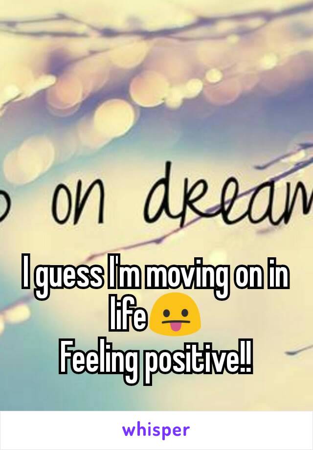 I guess I'm moving on in life😛
Feeling positive!!