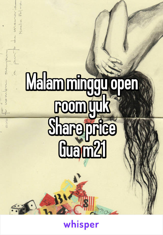 Malam minggu open room yuk
Share price
Gua m21