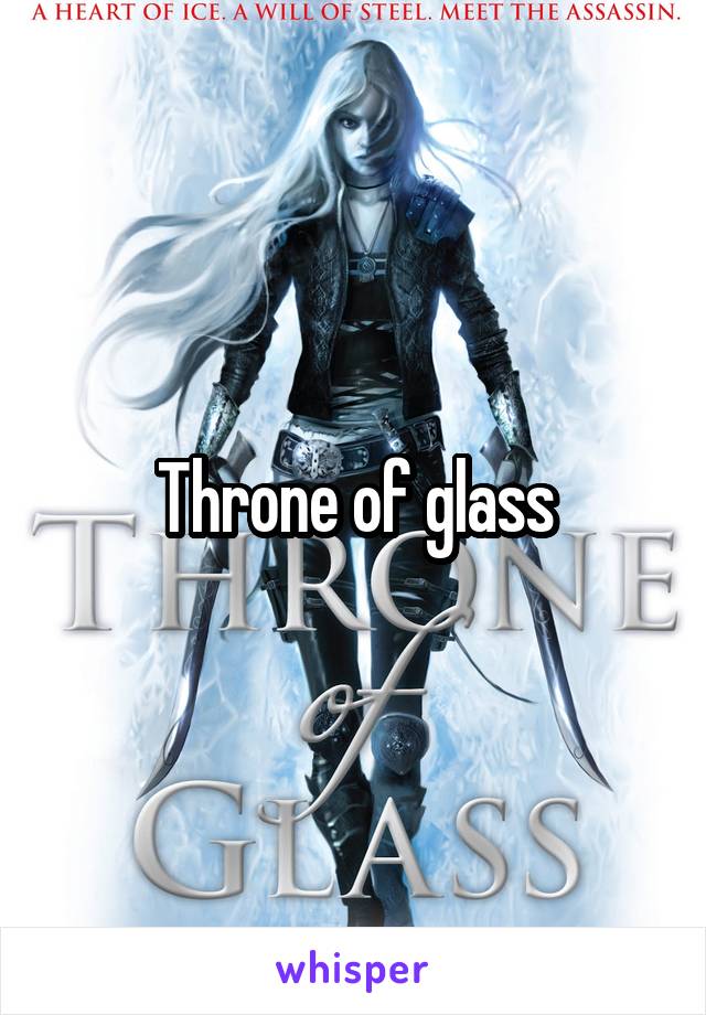 Throne of glass