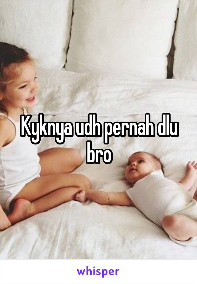 Kyknya udh pernah dlu bro