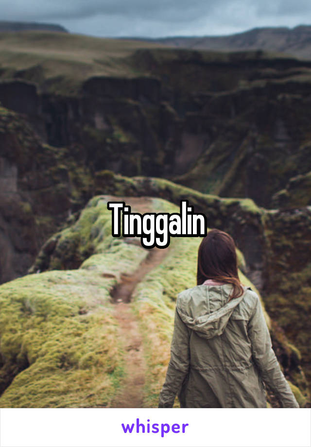 Tinggalin