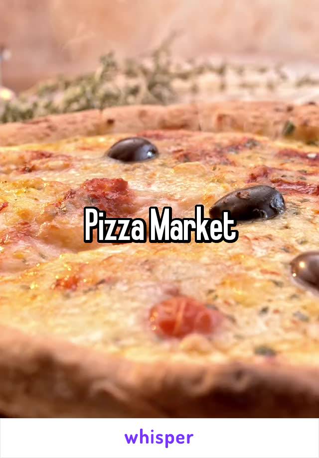 Pizza Market