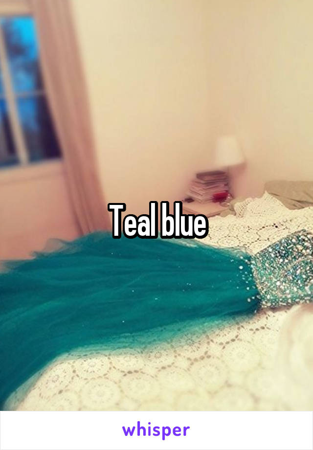 Teal blue