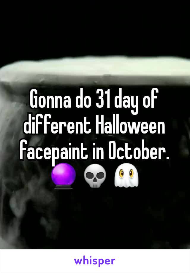 Gonna do 31 day of different Halloween facepaint in October.🔮💀👻