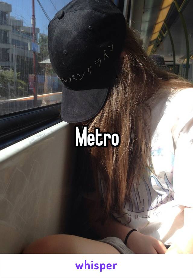 Metro