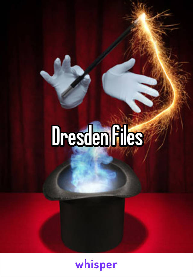 Dresden files