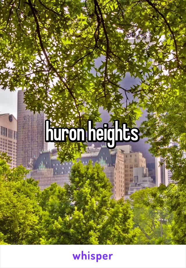 huron heights 