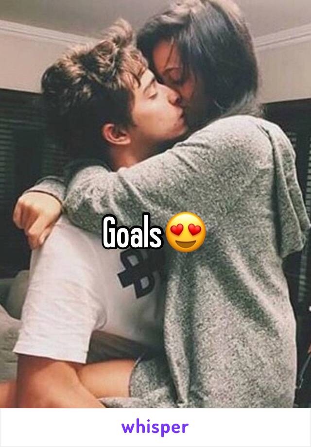 Goals😍