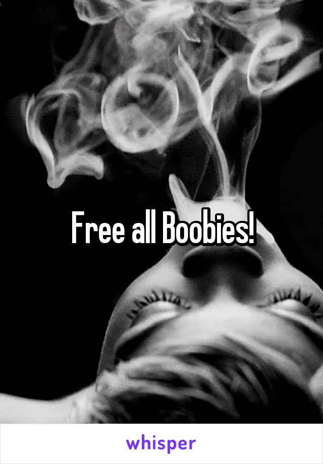 Free all Boobies!