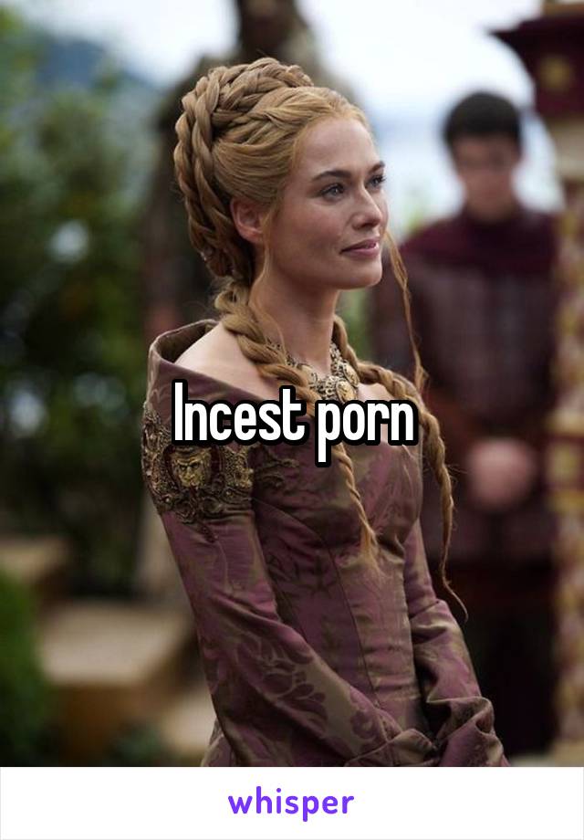 Incest porn