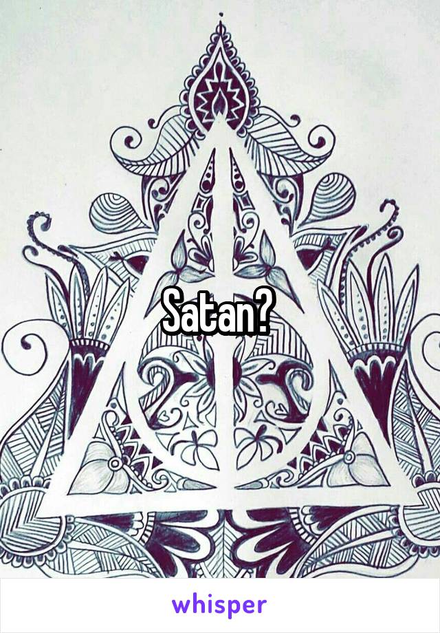 Satan? 