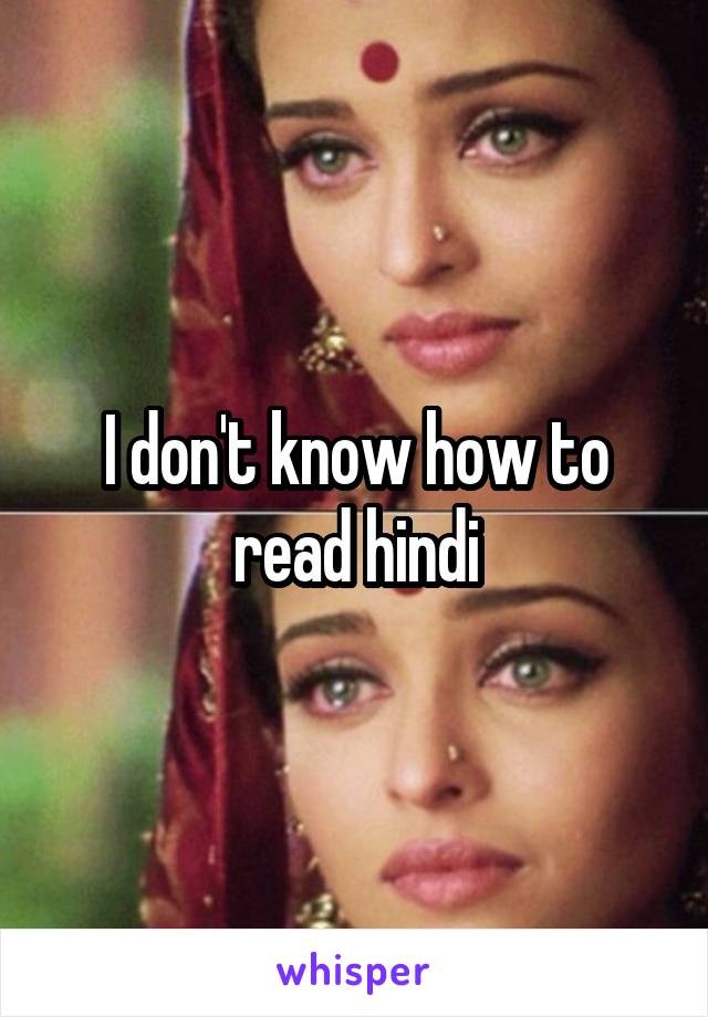 I don't know how to read hindi