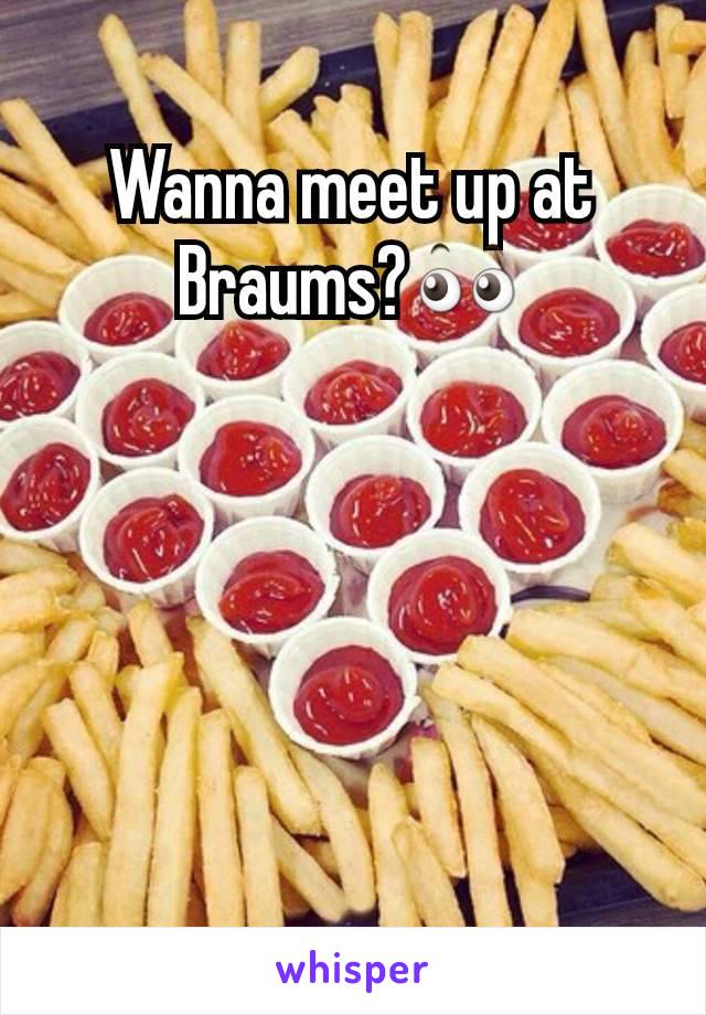 Wanna meet up at Braums?👀