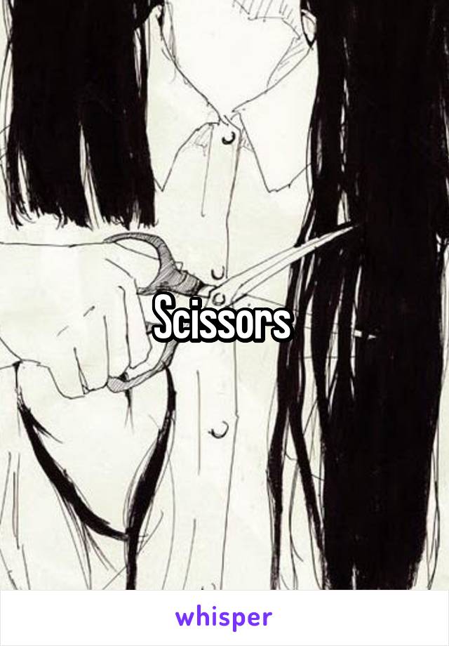 Scissors 