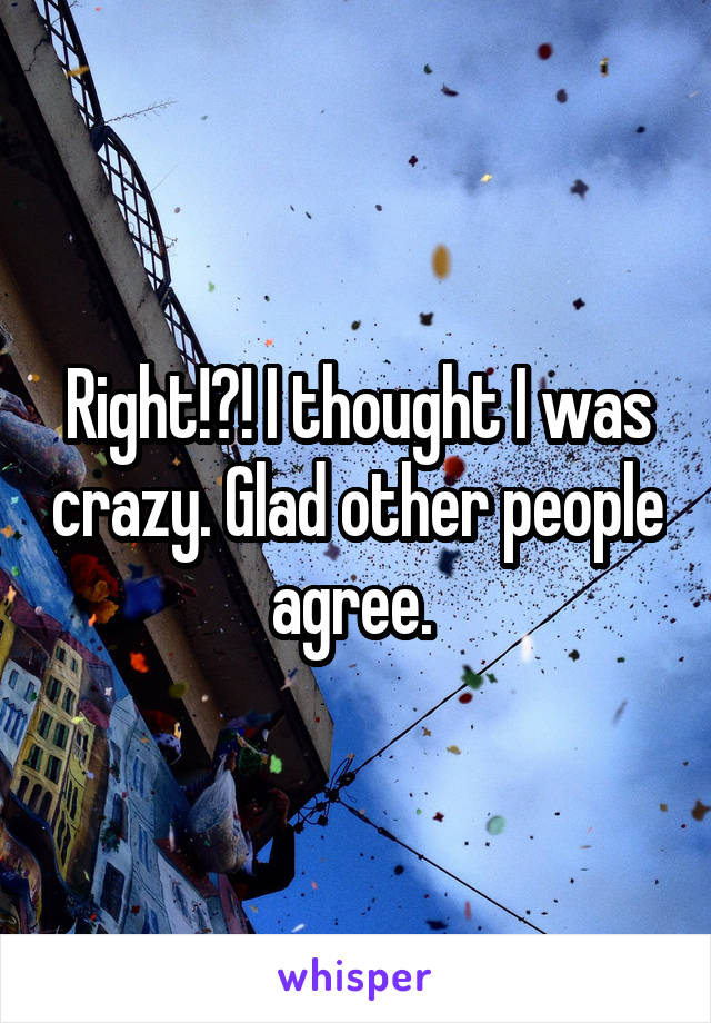 Right!?! I thought I was crazy. Glad other people agree. 