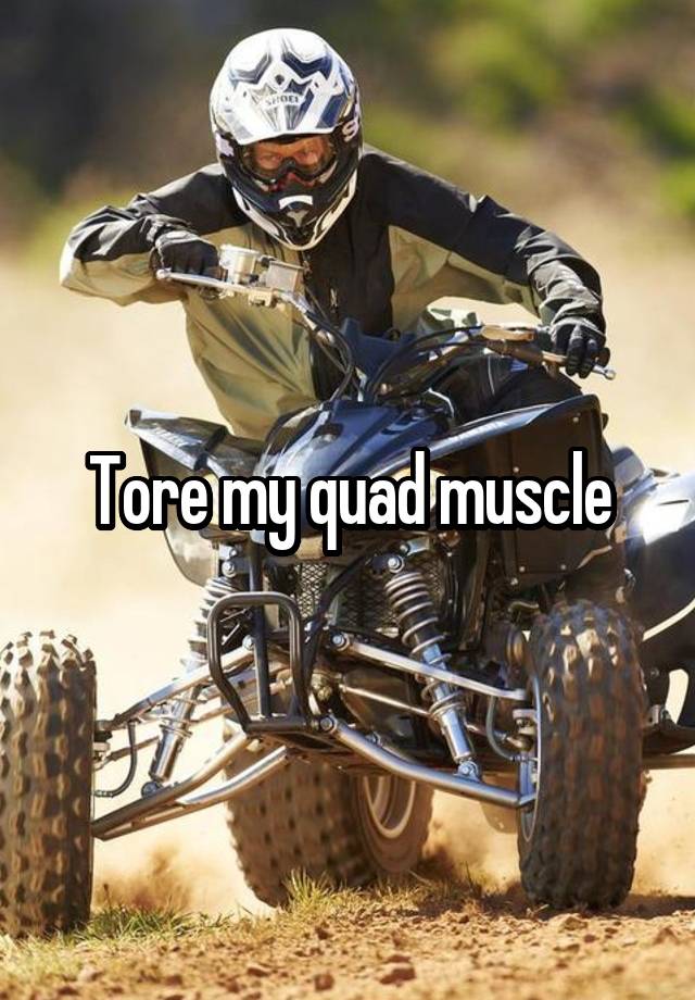 tore-my-quad-muscle