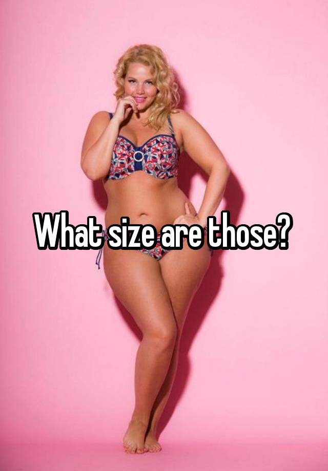 what-size-are-those