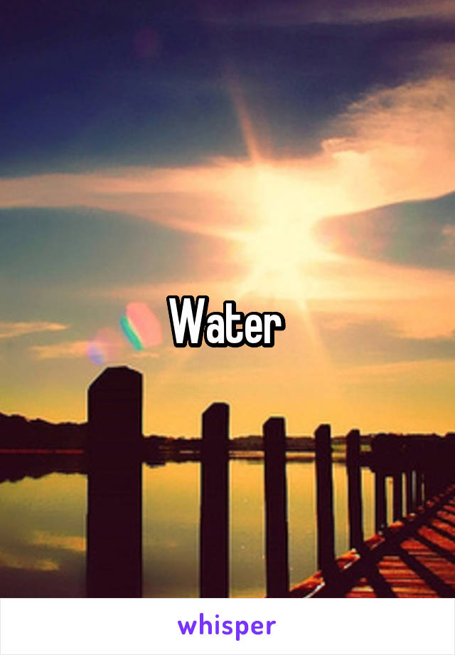 Water 