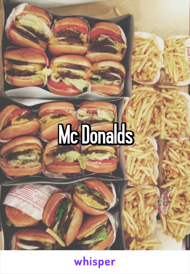 Mc Donalds
