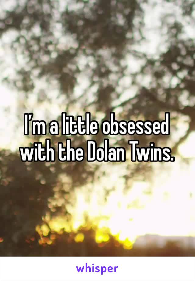 I’m a little obsessed with the Dolan Twins. 