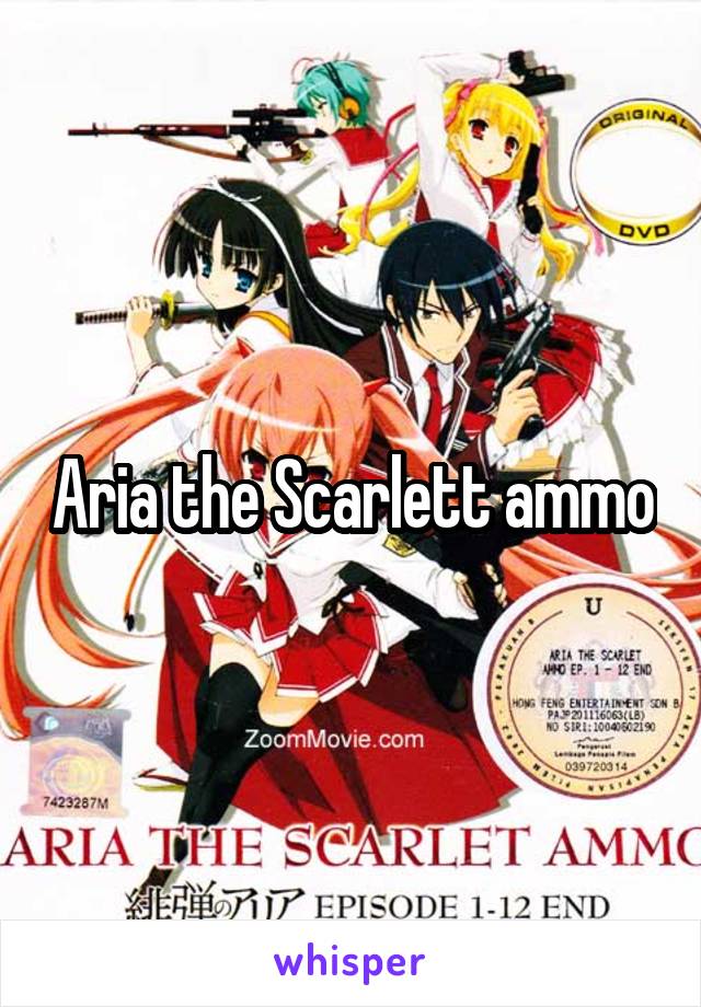 Aria the Scarlett ammo