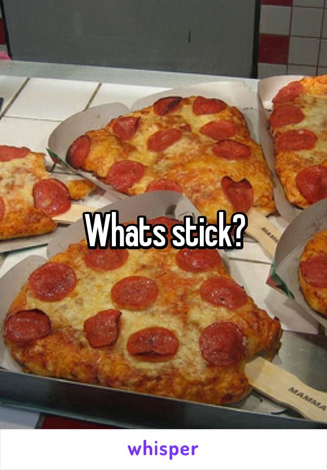 Whats stick?