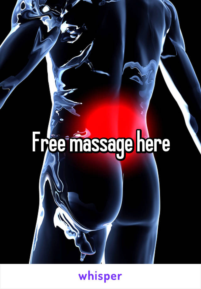 Free massage here