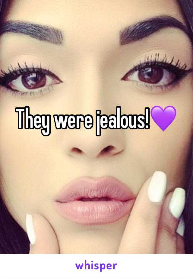 They were jealous!💜