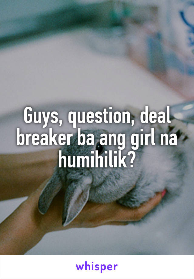 Guys, question, deal breaker ba ang girl na humihilik?