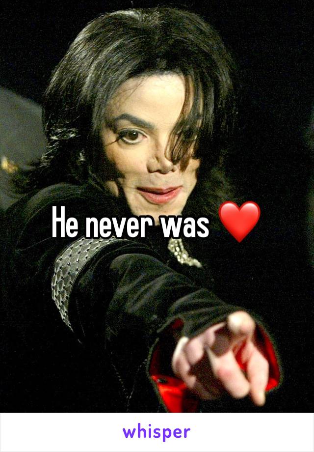 He never was ❤️