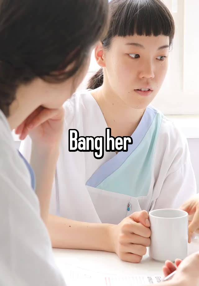 Bang Her