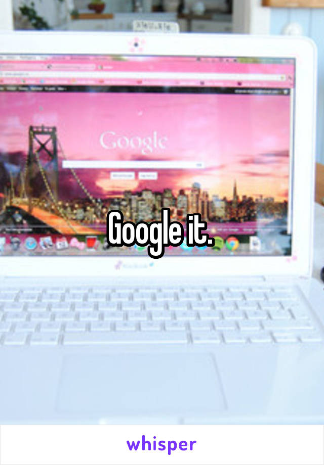 Google it. 