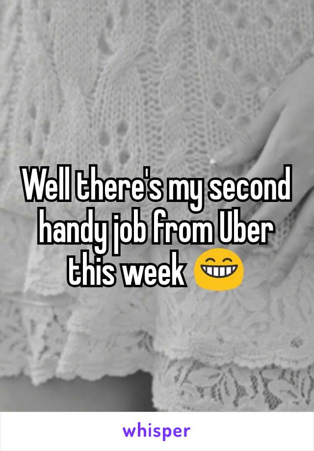 Well there's my second handy job from Uber this week 😁