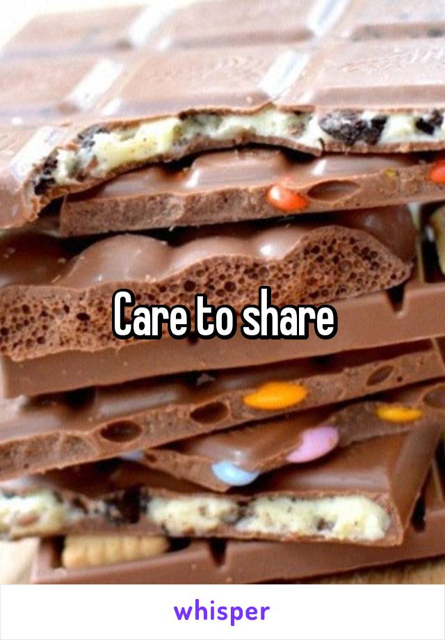 Care to share