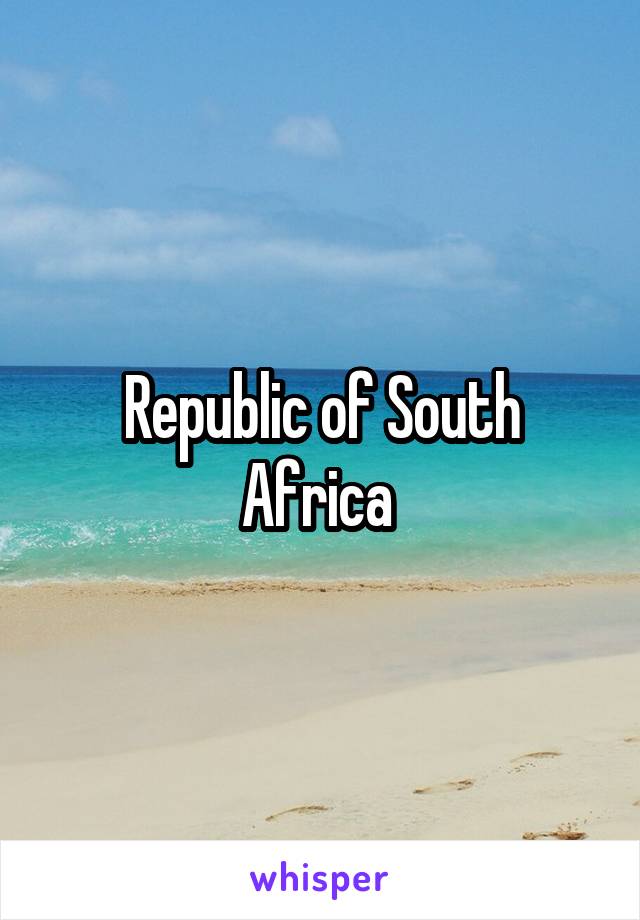 Republic of South Africa 