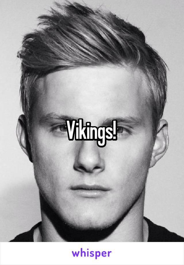 Vikings! 