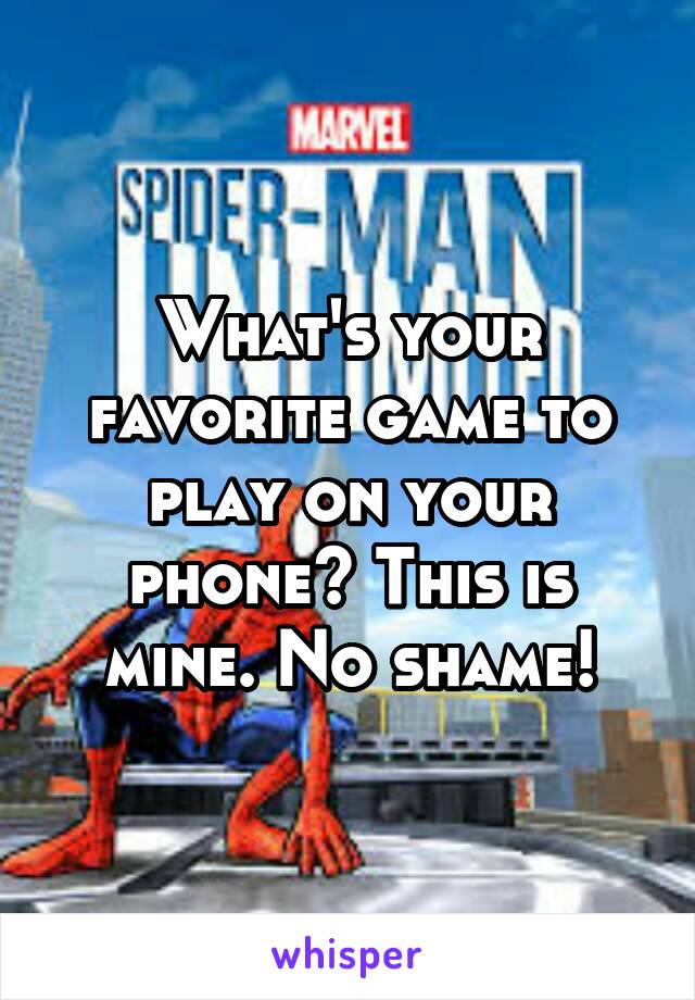 What's your favorite game to play on your phone? This is mine. No shame!