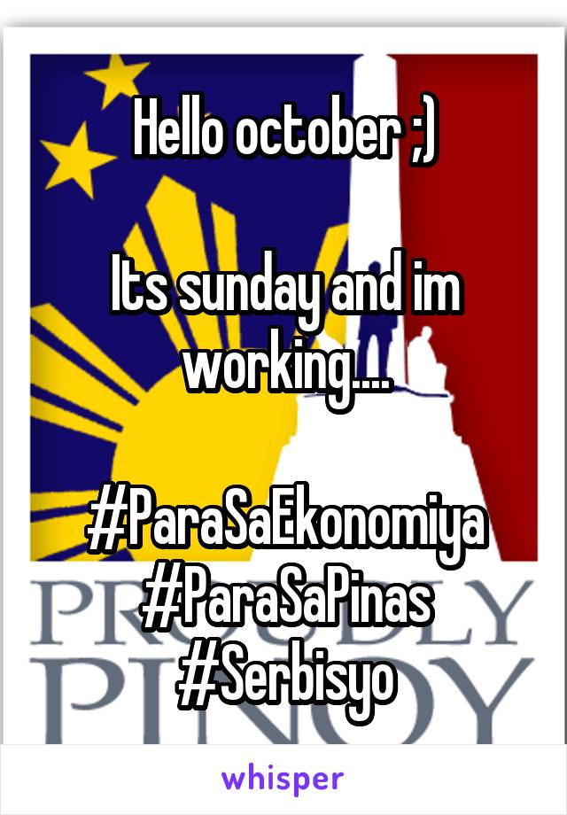 Hello october ;)

Its sunday and im working....

#ParaSaEkonomiya #ParaSaPinas #Serbisyo