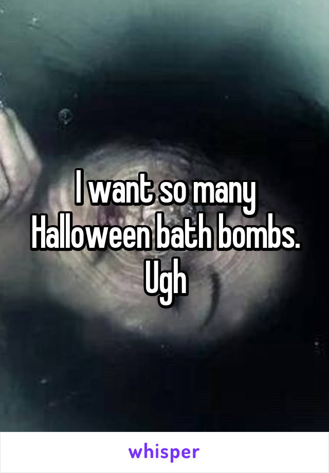 I want so many Halloween bath bombs. Ugh