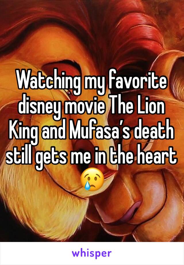 Watching my favorite disney movie The Lion King and Mufasa’s death still gets me in the heart 😢